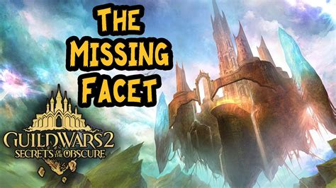 Journal The Missing Facet Reward Stash of Astral Coins Completed "The Missing Facet" 1 Tower Snoop 1; Find and read all of the confidential literature hidden throughout the Wizard's Tower. . Gw2 the missing facet